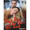 Don`t Deny The Slut His Cock DVD (Euroboy) (16247D)