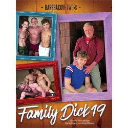 Family Dick #19 DVD (Bareback Network) (19302D)