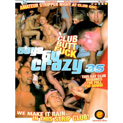 Guys Go Crazy #35 - Club Butt Fuck DVD (Guys go Crazy) (21335D)
