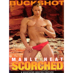 Manly Heat 1: Scorched (Buckshot) DVD (Colt Buckshot) (02889D)
