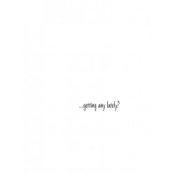 Dating - Getting any lately? Greeting Card (M8073)